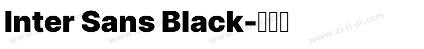 Inter Sans Black字体转换